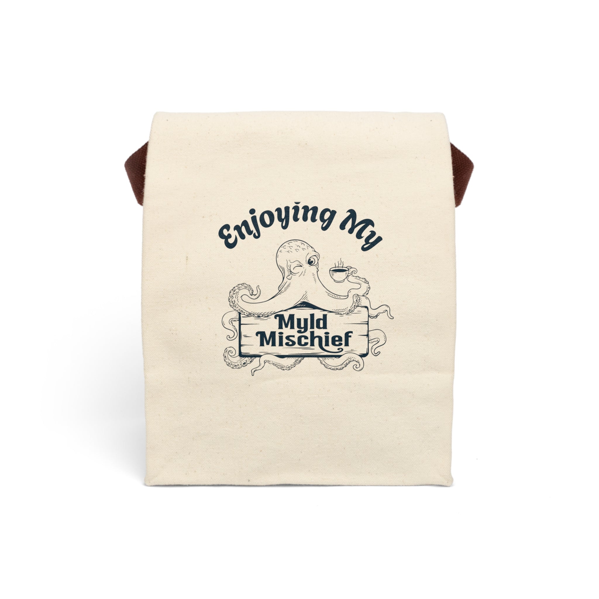 Enjoying My Myld Mischief - Canvas Lunch Bag