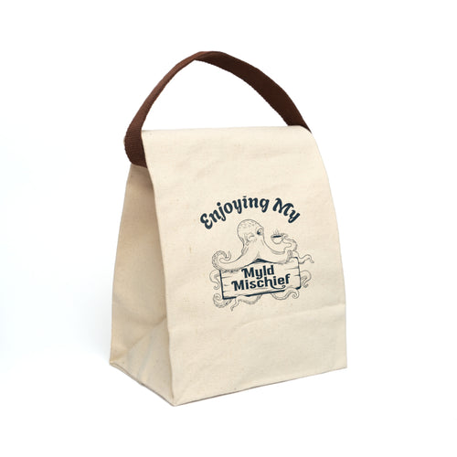 Enjoying My Myld Mischief - Canvas Lunch Bag